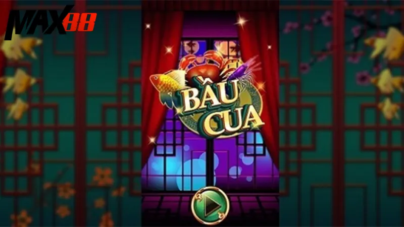Cách chơi bầu cua live max88