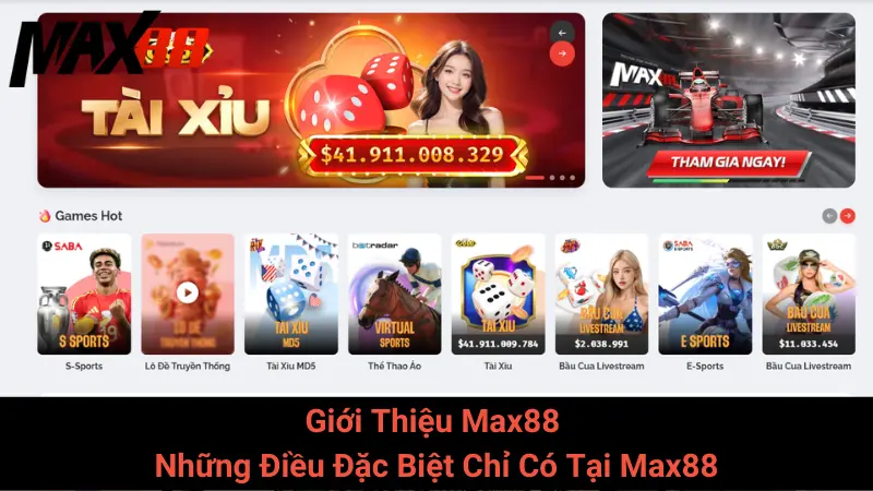 Giới Thiệu Max88 - Những Điều Đặc Biệt Chỉ Có Tại Max88 1 Giới Thiệu Max88 - Những Điều Đặc Biệt Chỉ Có Tại Max88